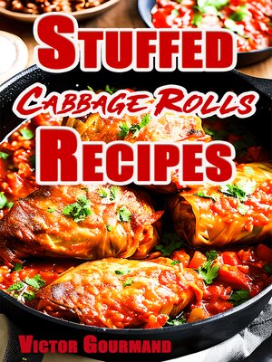 cover image of Stuffed Cabbage Rolls Recipes